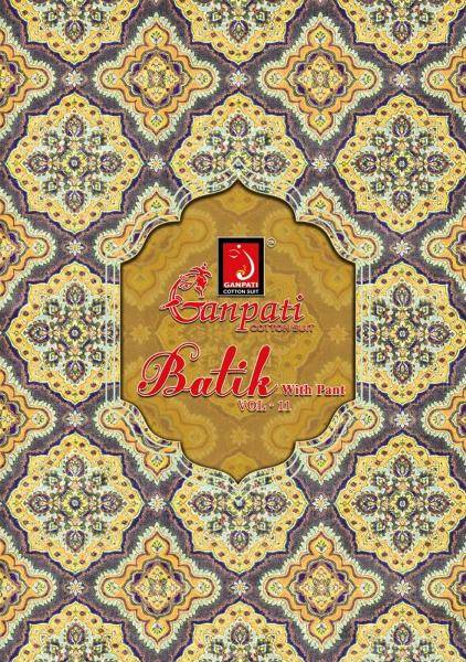 Ganpati batik pant vol-11 Online dress materials market wholesale surat